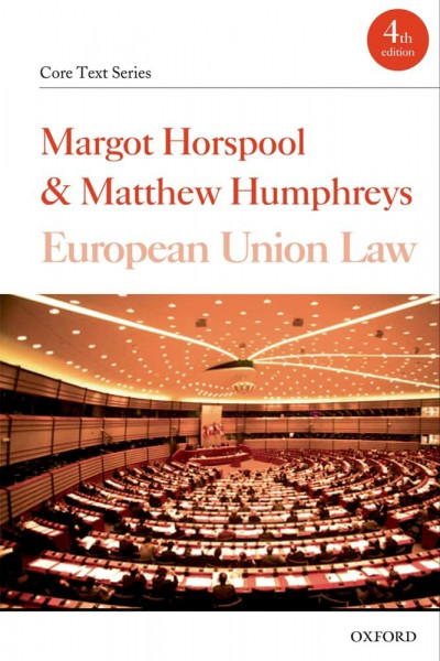 European Union Law (Core Text Series)