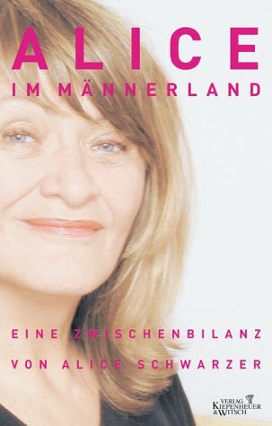 Alice im Männerland: Eine Zwischenbilanz