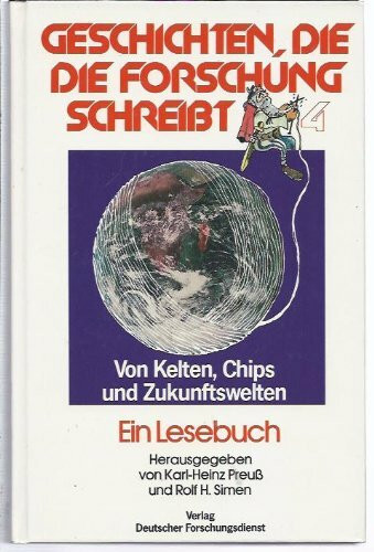 Von Kelten, Chips und Zukunftswelten