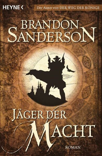 Jäger der Macht: Roman (Die Nebelgeborenen, Band 4)