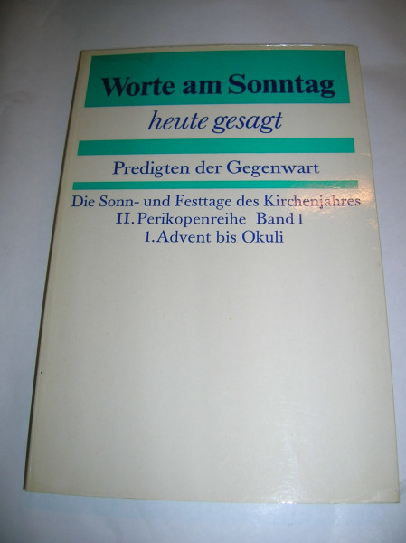 1. Advent bis Okuli. (II. Perikopenreihe.). (Bd. II/1)