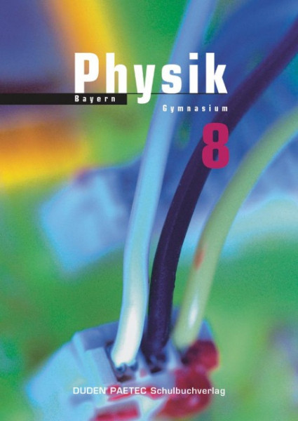 Physik 8 Lehrbuch Bayern Gymnasium