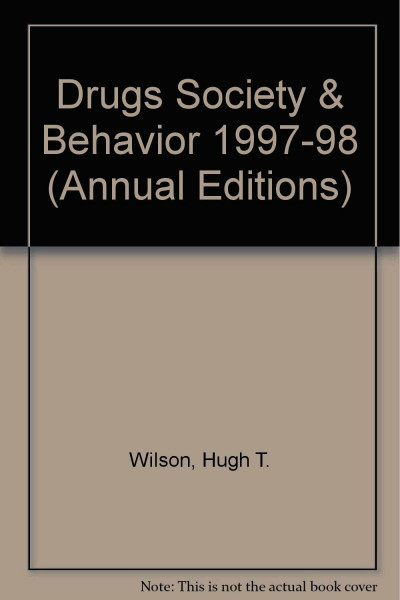 Drugs, Society, and Behavior 97/98 (12th ed)