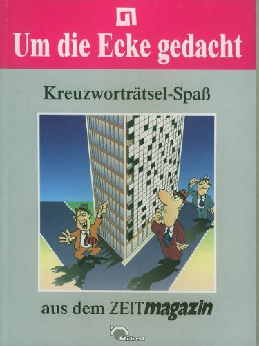 Um die Ecke gedacht. Rot. Kreuzworträtsel- Spaß aus dem ZEITMagazin