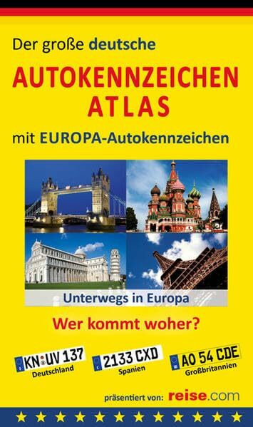 Der große deutsche Autokennzeichen Atlas mit EUROPA-Autokennzeichen: Wer kommt woher?