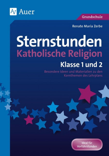 Sternstunden Katholische Religion - Klasse 1 und 2