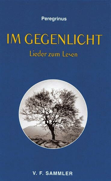 Im Gegenlicht: Lieder zum Lesen
