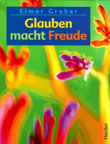 Glauben macht Freude. Ein Glaubensgespräch mit jungen Menschen