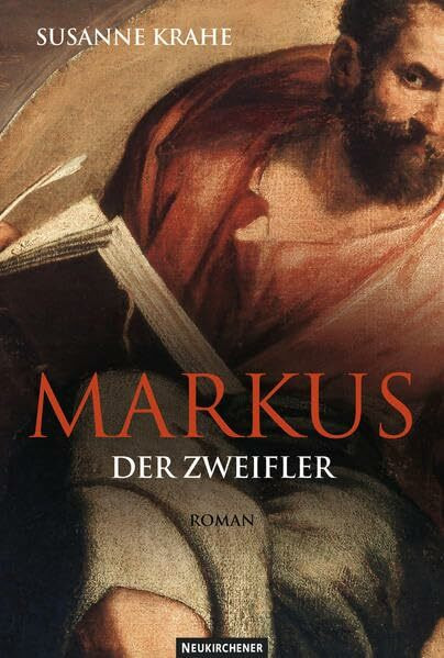 Markus, der Zweifler: Roman