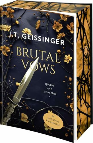 Brutal Vows: Roman | Spicy Slow Burn Mafia Romance | Limitierter Farbschnitt in der Erstauflage und exklusives Bonuskapitel (Queens and Monsters, Band 4)