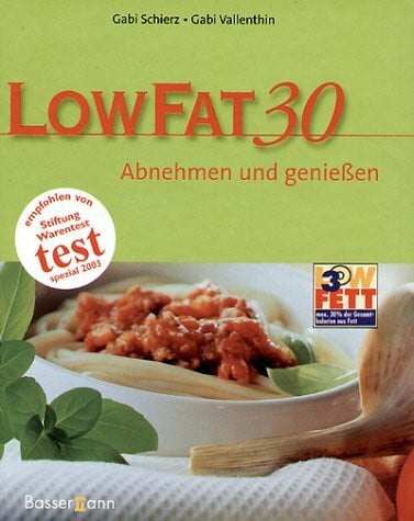 Low Fat 30 mit Fett Tabelle