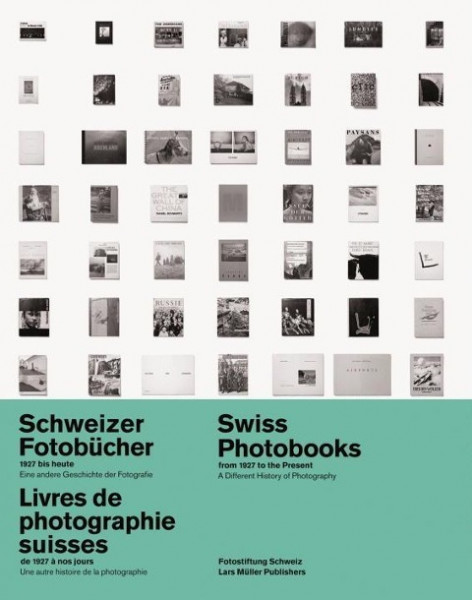 Schweizer Fotobücher 1927 bis heute