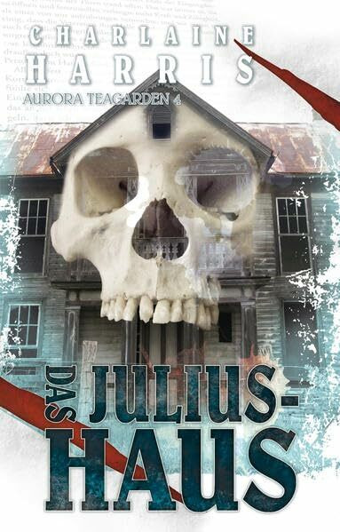 Das Julius-Haus - Aurora Teagarden 4