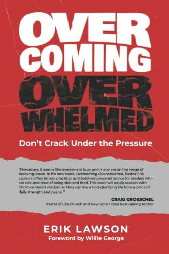 Overcoming Overwhelmed: Don’t Crack Under the Pressure