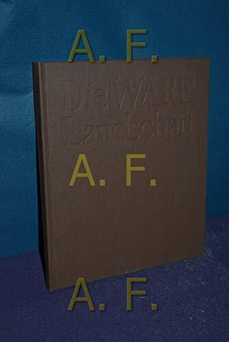 Die Ware Landschaft. Eine kritische Analyse des Landschaftsbegriffes Die Ware Landschaft. Eine kritische Analyse des Landschaftsbegriffes