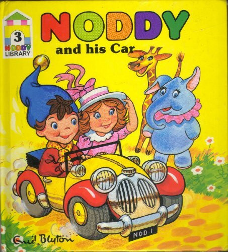 Noddy and His Car (New Noddy Library)