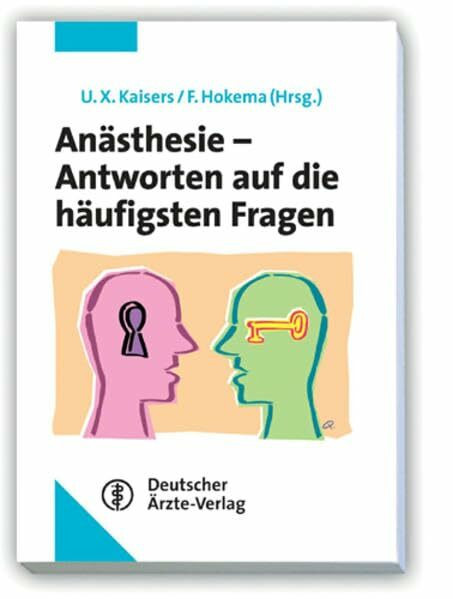 Anästhesie konkret: Fragen und Antworten