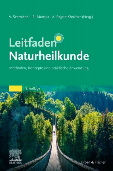 Leitfaden Naturheilkunde: Methoden, Konzepte und praktische Anwendung