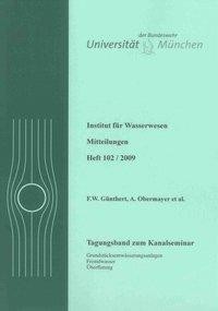 Tagungsband zum Kanalseminar: Grundstücksentwässerungsanlagen, Fremdwasser, Überflutung