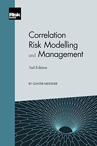 Correlation Risk Management and Modelling 2nd edition