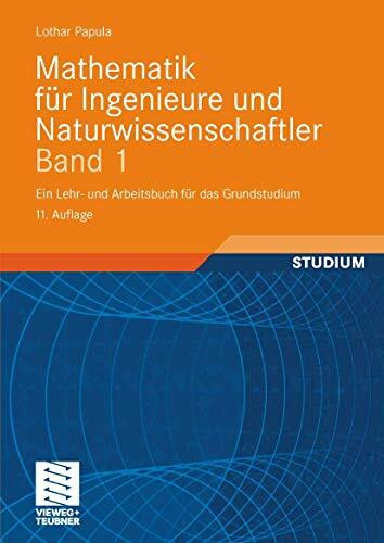 Mathematik für Ingenieure und Naturwissenschaftler Band 1