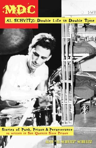 MDC Al Schvitz: Double Life in Double Time
