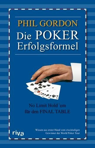 Die Poker Erfolgsformel: No Limit Hold'em für den Final Table
