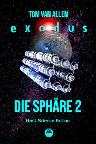 Die Sphäre 2 – Exodus: Hard Science Fiction
