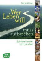 Wer Leben will, muss aufbrechen