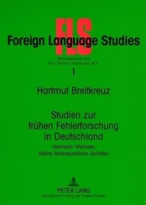 Studien zur frühen Fehlerforschung in Deutschland