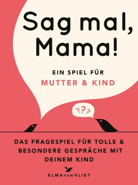 Sag mal, Mama!