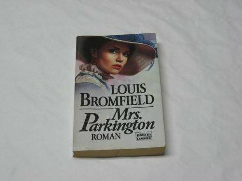 Mrs. Parkington (Allgemeine Reihe. Bastei Lübbe Taschenbücher)