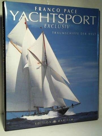 Yachtsport exclusiv. Traumyachten aus Holz