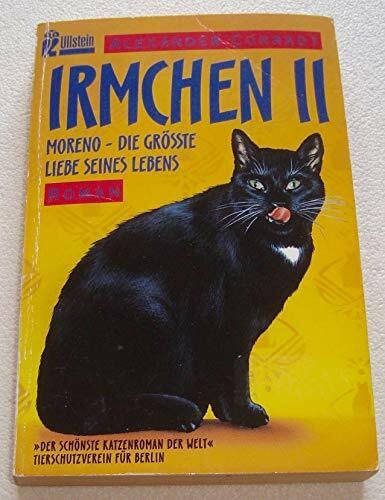 Irmchen 2 - Moreno - die grösste Liebe seines Lebens