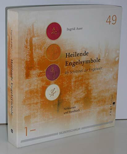 Heilende Engelsymbole: 49 Schlüssel zur Engelwelt Heilende Engelsymbole: 49 Schlüssel zur Engelwelt