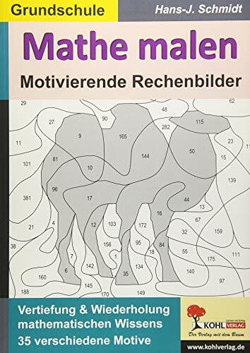 Mathe malen Rechenbilder Grundschule Klasse 3 4 Addition Subtraktion Multiplikation Division | 35 Motive Zahlenmauern Rechendreiecke Rechenkreise | 56 ... Förderung: Motivierende Rechenbilder