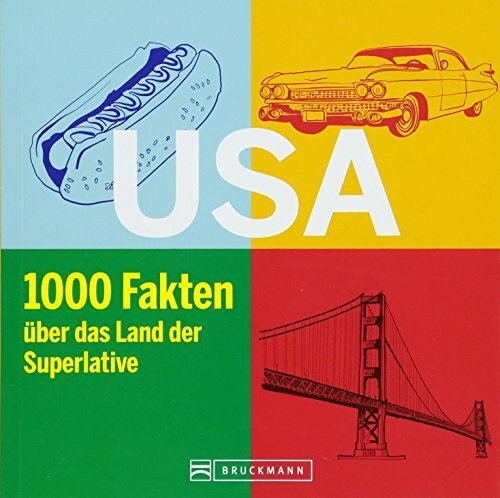 USA Reiseführer: Understanding USA. Ein USA Lesebuch mit Landeskunde, Geschichten aus Leben und Gesellschaft, Zahlen und Fakten zur USA für Auskenner und Versteher.: Über das Land der Superlative