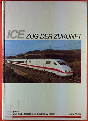 ICE - Zug der Zukunft