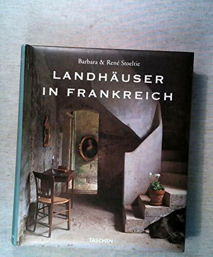 Landhäuser in Frankreich: Country Houses of France, Landhauser in Frankreich