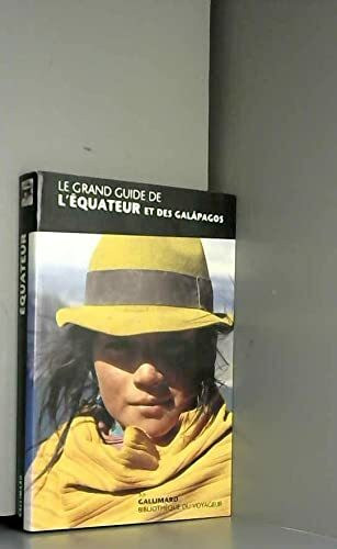 Le grand guide de l'Équateur