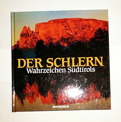 Der Schlern. Wahrzeichen Sudtirols