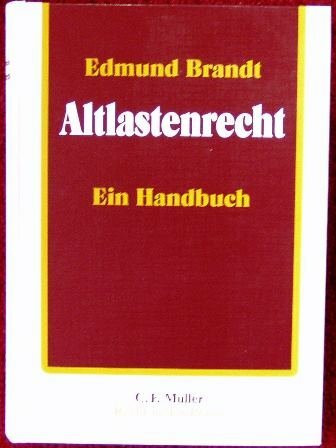 Altlastenrecht: Ein Handbuch