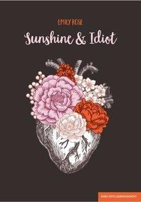 Sunshine & Idiot