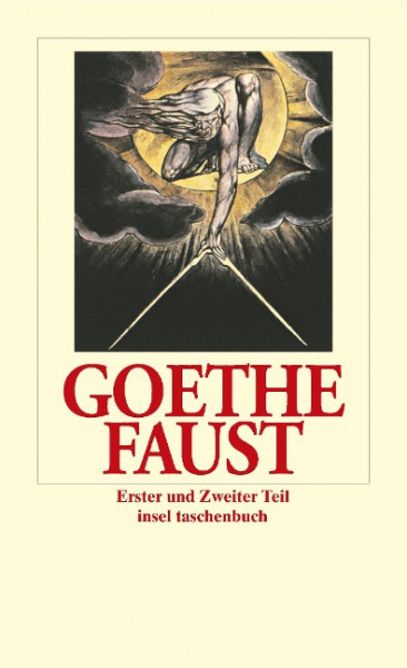 Faust. Der Tragödie Erster und Zweiter Teil