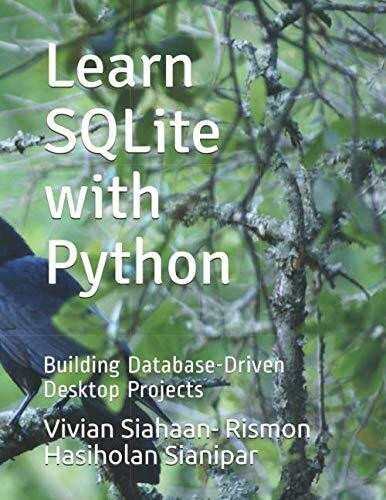 Learn SQLite with Python: Building Database-Driven Desktop Projects