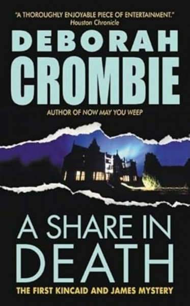 A Share in Death: A British Detective Mystery ― When Vacation Turns to Murder (Duncan Kincaid/Gemma James Novels, 1)