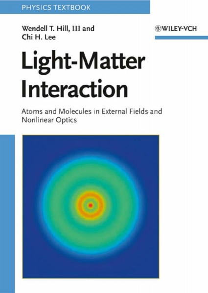 Light-Matter Interaction: Atoms and Molecules in External Fields and Nonlinear Optics