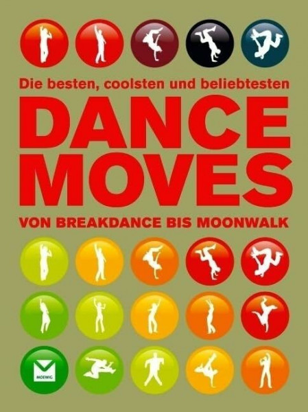 Dance Moves: von Breakdance bis Moonwalk
