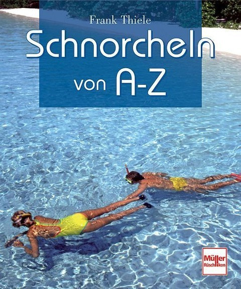 Schnorcheln von A-Z