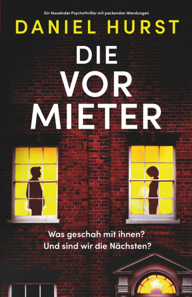 Die Vormieter: Ein fesselnder Psychothriller mit packenden Wendungen